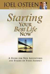 Starting Your Best Life Now HB - Joel Osteen